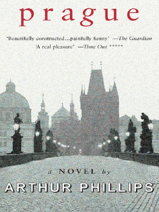 Title details for Prague by Arthur Phillips - Available